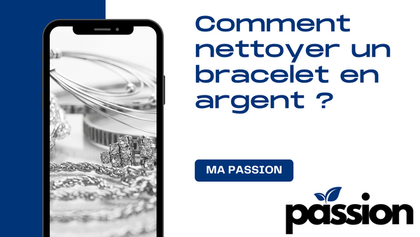Comment nettoyer un bracelet en argent ?
