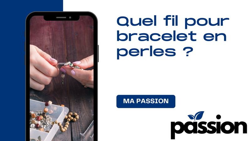 Quel fil pour bracelet en perles ?