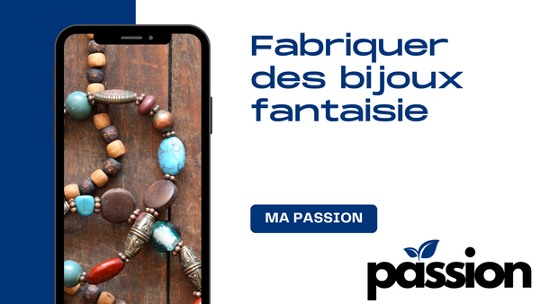 Fabriquer des bijoux fantaisie