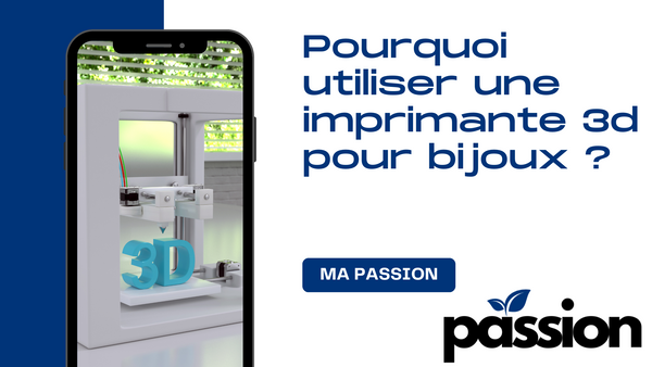 Pourquoi utiliser une imprimante 3d pour bijoux ?
