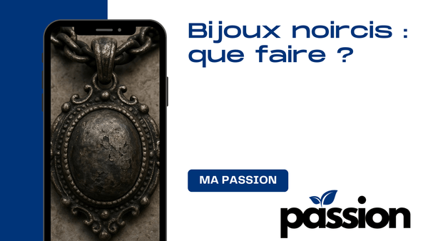 Bijoux noircis : que faire ? - Ma Passion - Fabrication de bijoux